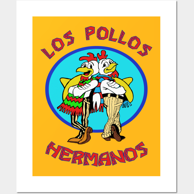 Los Pollos Hermanos Wall Art by Dotty42